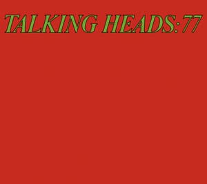 Psycho Killer by Talking Heads